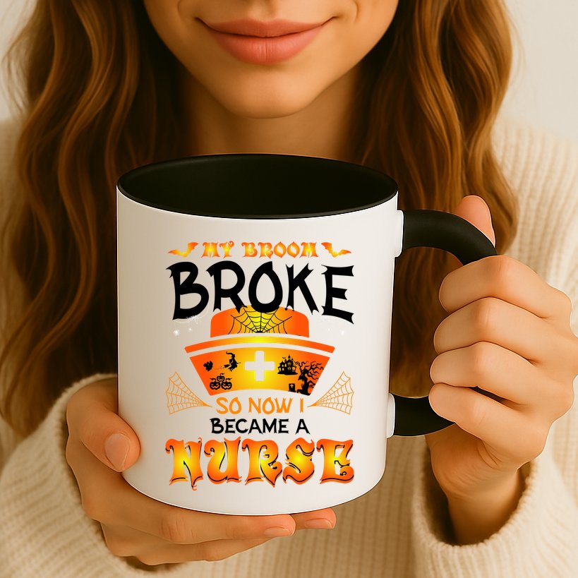 My Broom Broke So No I Became A Nurse Halloween Mug