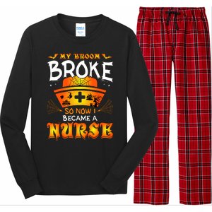 My Broom Broke So No I Became A Nurse Halloween Long Sleeve Pajama Set