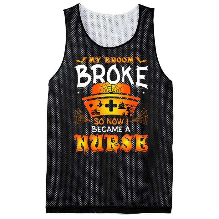 My Broom Broke So No I Became A Nurse Halloween Mesh Reversible Basketball Jersey Tank