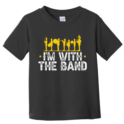 Marching Band Band Life IM With Toddler T-Shirt