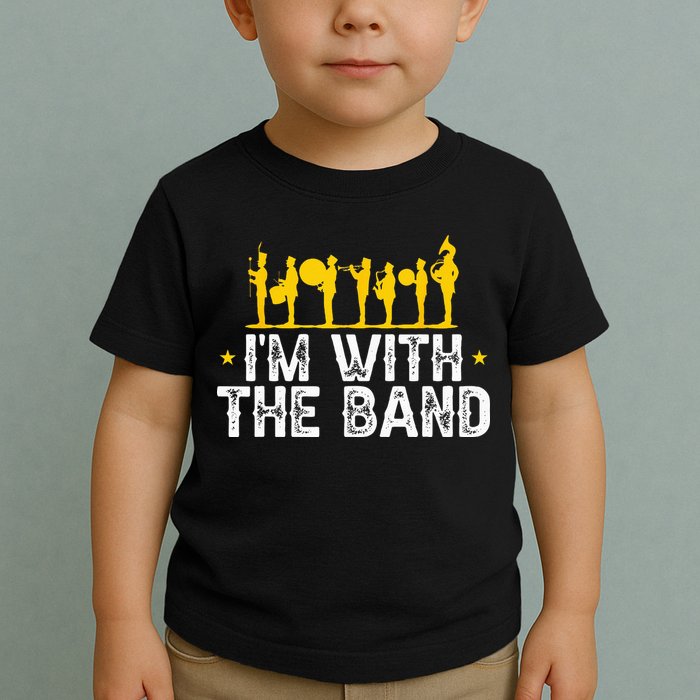 Marching Band Band Life IM With Toddler T-Shirt