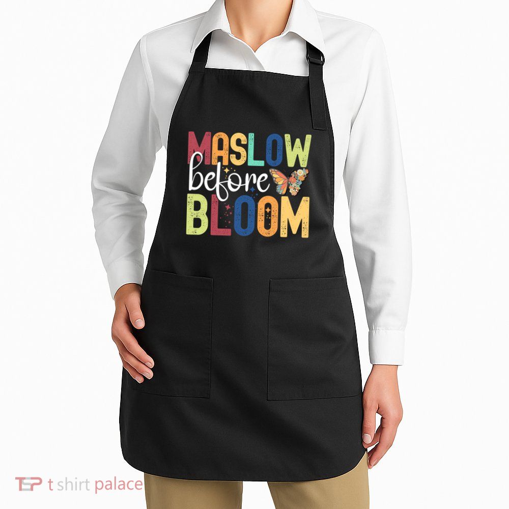 Maslow Before Bloom SPED Teacher School Psychologist Psych Apron