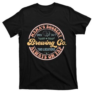 Mamas Boobery Brewing Co New Mom Breastfeeding Funny T-Shirt