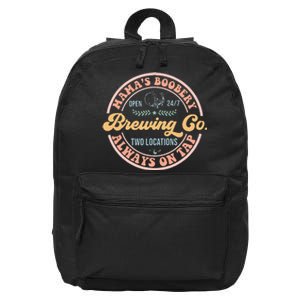 Mamas Boobery Brewing Co New Mom Breastfeeding Funny 16 in Basic Backpack