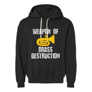 Marching Band Brass Destruction Funny Tuba Garment-Dyed Fleece Hoodie