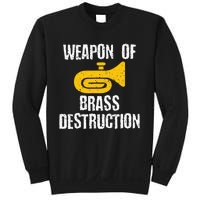 Marching Band Brass Destruction Funny Tuba Sweatshirt