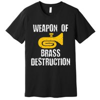 Marching Band Brass Destruction Funny Tuba Premium T-Shirt