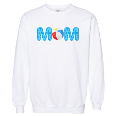 Mom Beach Ball Theme Birthday Party Pool Matching Summer Garment-Dyed Sweatshirt