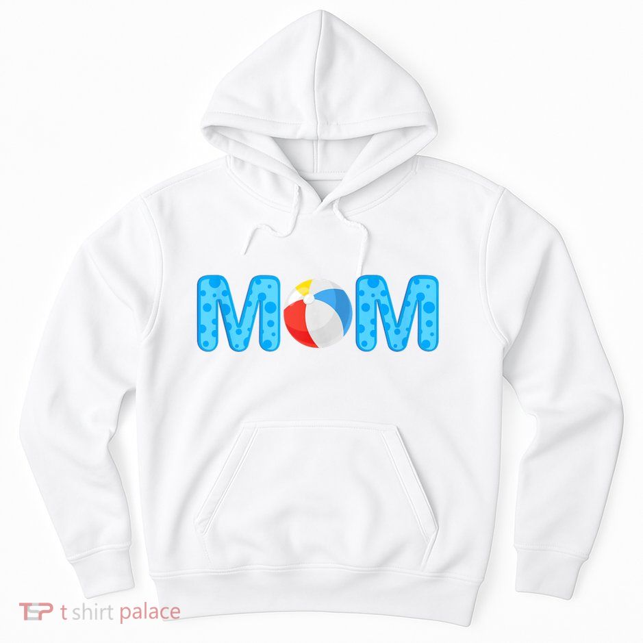 Mom Beach Ball Theme Birthday Party Pool Matching Summer Hoodie