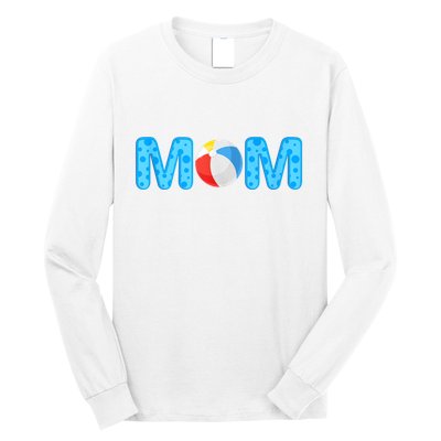 Mom Beach Ball Theme Birthday Party Pool Matching Summer Long Sleeve Shirt