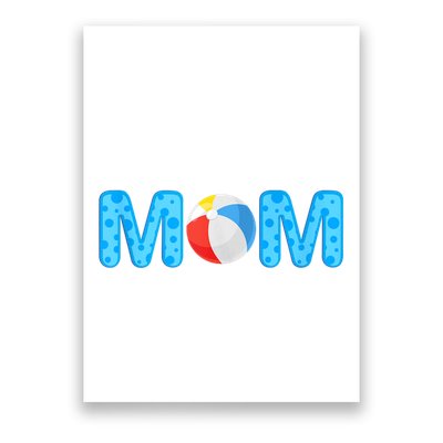 Mom Beach Ball Theme Birthday Party Pool Matching Summer Poster