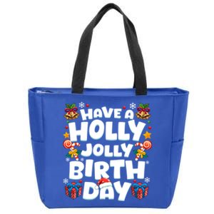 Merry Birthday Born On Christmas Day Happy Birthday Funny Gift Zip Tote Bag