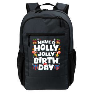 Merry Birthday Born On Christmas Day Happy Birthday Funny Gift Daily Commute Backpack