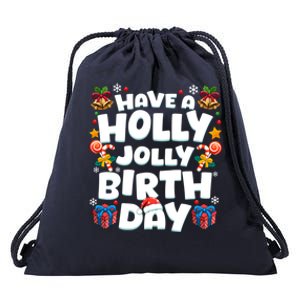 Merry Birthday Born On Christmas Day Happy Birthday Funny Gift Drawstring Bag