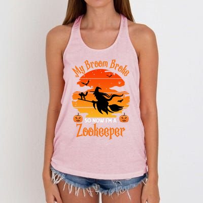 My Broom Broke So Now I Am A Zookeeper Gift Funny Halloween Gift Women's Knotted Racerback Tank