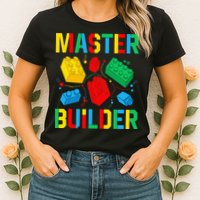 Master Builder Building Blocks Brick Toy Master Builder Womens T-Shirt