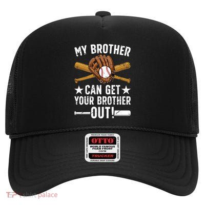 My Brother Baseball Brother Baseball PlayerS Brother Gift High Crown Mesh Back Trucker Hat
