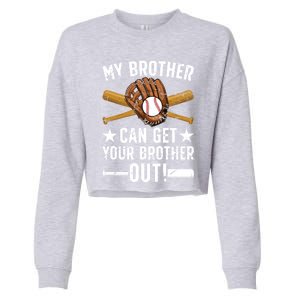 My Brother Baseball Brother Baseball PlayerS Brother Gift Cropped Pullover Crew