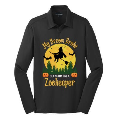 My Broom Broke So Now I Am A Zookeeper Gift Funny Halloween Gift Silk Touch Performance Long Sleeve Polo