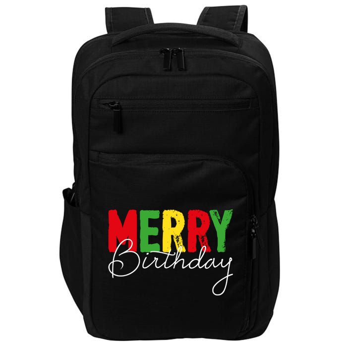 Merry Birthday Born On Christmas Day Cool Gift Impact Tech Backpack