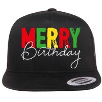 Merry Birthday Born On Christmas Day Cool Gift Flat Bill Trucker Hat