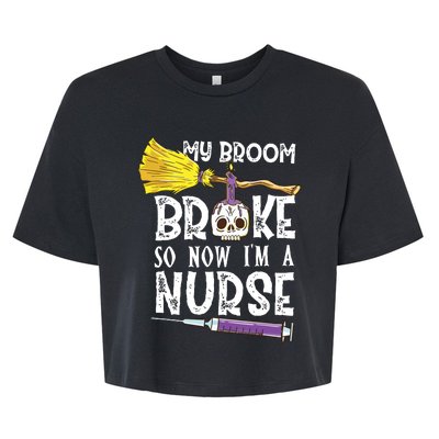 My Broom Broke So Now Im A Nurse Halloween Nurse Bella+Canvas Jersey Crop Tee