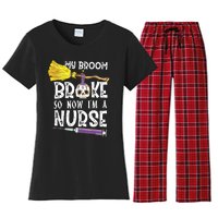 My Broom Broke So Now Im A Nurse Halloween Nurse Women's Flannel Pajama Set