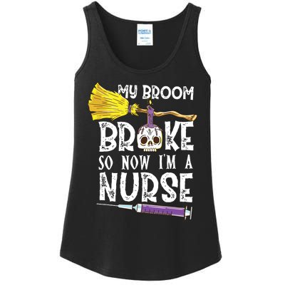 My Broom Broke So Now Im A Nurse Halloween Nurse Ladies Essential Tank