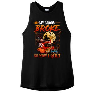 My Broom Broke So Now I Quilt For Halloween Lover Cool Gift Ladies PosiCharge Tri-Blend Wicking Tank