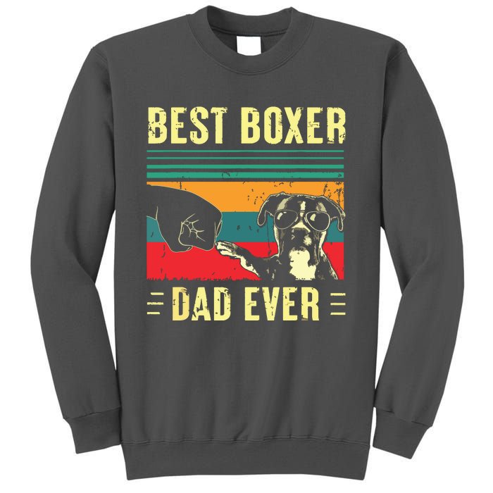 Men Best Boxer Dad Ever Funny Boxer Dog Dad Fathers Day Tall Sweatshirt