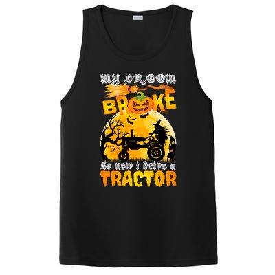 My Broom Broke So Now I Drive A Tractor Halloween Farmer Meaningful Gift PosiCharge Competitor Tank