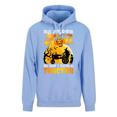 My Broom Broke So Now I Drive A Tractor Halloween Farmer Meaningful Gift Unisex Surf Hoodie