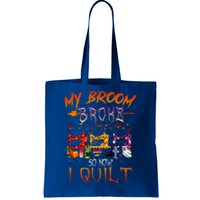 My Broom Broke So Now I Quilt Halloween Funny Gift Tote Bag