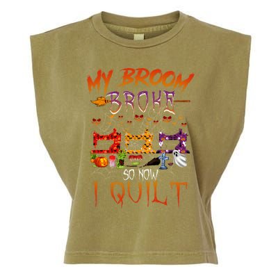 My Broom Broke So Now I Quilt Halloween Funny Gift Garment-Dyed Women's Muscle Tee