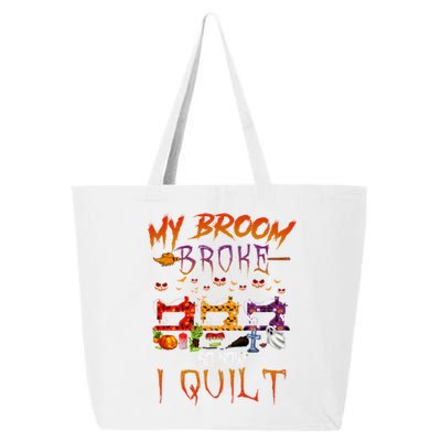 My Broom Broke So Now I Quilt Halloween Funny Gift 25L Jumbo Tote