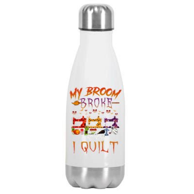 My Broom Broke So Now I Quilt Halloween Funny Gift Stainless Steel Insulated Water Bottle