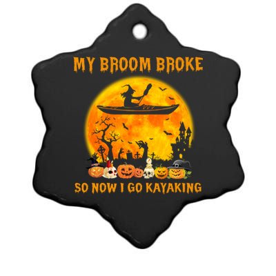 My Broom Broke So Now I Go Kayaking Halloween Kayak Ceramic Star Ornament