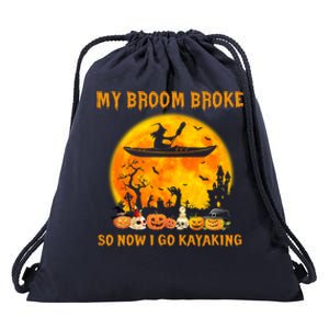 My Broom Broke So Now I Go Kayaking Halloween Kayak Drawstring Bag