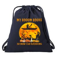 My Broom Broke So Now I Go Kayaking Halloween Kayak Drawstring Bag