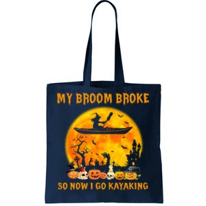 My Broom Broke So Now I Go Kayaking Halloween Kayak Tote Bag