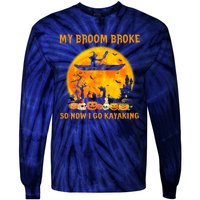 My Broom Broke So Now I Go Kayaking Halloween Kayak Tie-Dye Long Sleeve Shirt