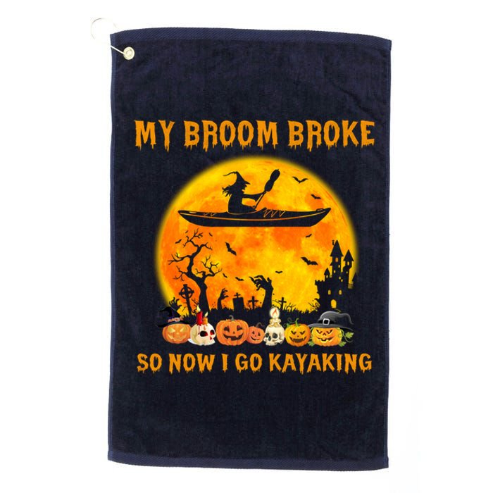 My Broom Broke So Now I Go Kayaking Halloween Kayak Platinum Collection Golf Towel