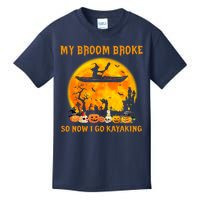 My Broom Broke So Now I Go Kayaking Halloween Kayak Kids T-Shirt