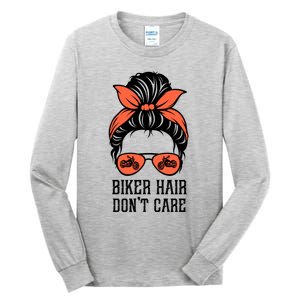 Messy Bun Bike Lovers Biker Hair Don't Care Funny Gift Tall Long Sleeve T-Shirt