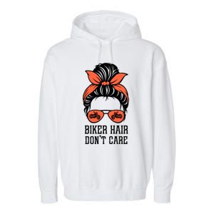 Messy Bun Bike Lovers Biker Hair Don't Care Funny Gift Garment-Dyed Fleece Hoodie