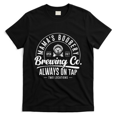 MamaS Boobery Brewing Co New Mom Breastfeeding Funny T-Shirt
