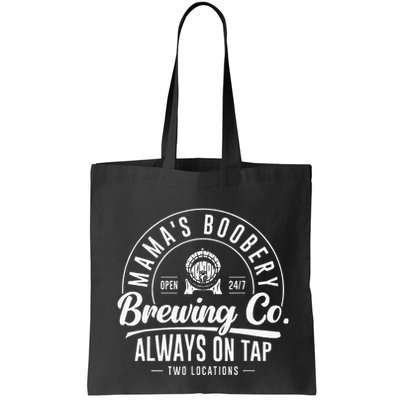 MamaS Boobery Brewing Co New Mom Breastfeeding Funny Bag