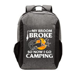 My Broom Broke So Now I Go Camping Funny Halloween Witch Great Gift Vector Backpack