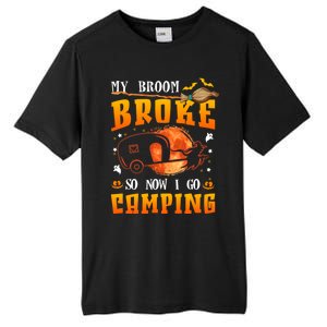 My Broom Broke So Now I Go Camping Halloween Witch Gift Tall Fusion ChromaSoft Performance T-Shirt