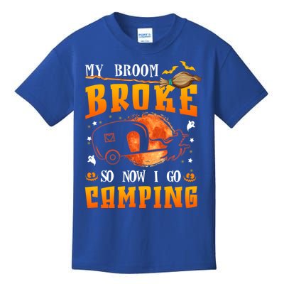 My Broom Broke So Now I Go Camping Halloween Witch Gift Kids T-Shirt